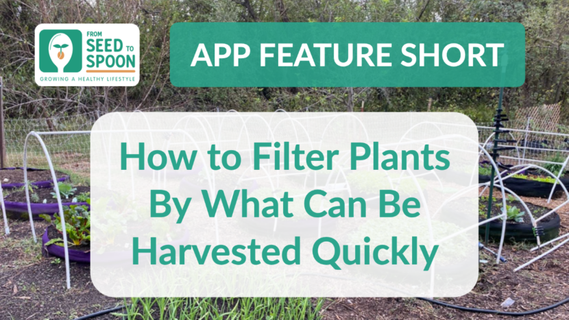 Filter by Harvest Quickly - App Feature Short