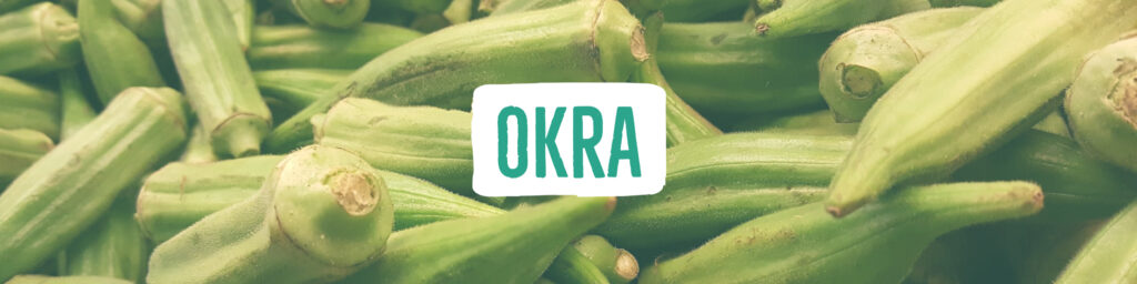 okra