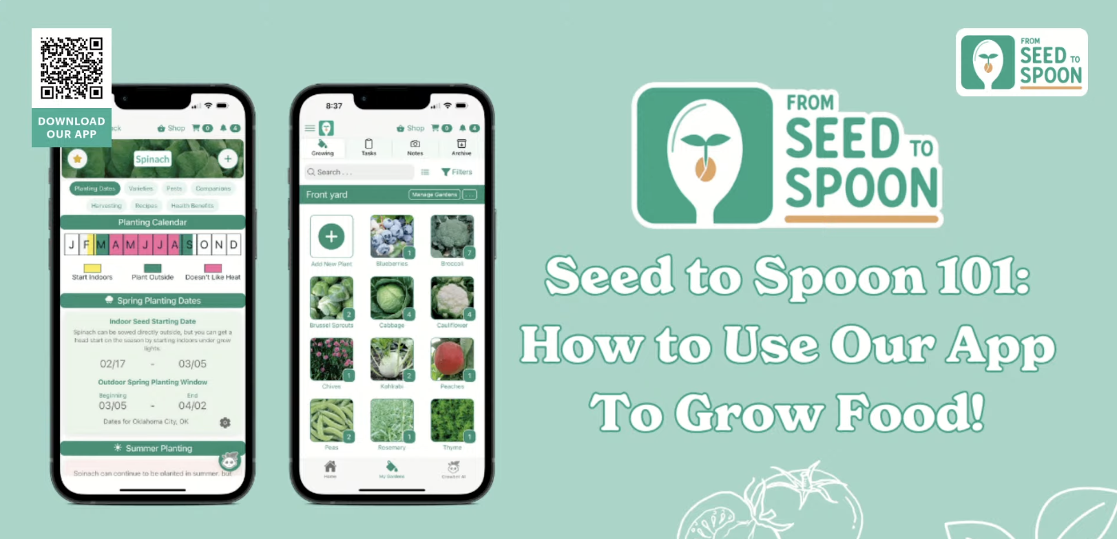 Seed to Spoon 101: How to Use Our App to Grow Food! – From Seed to ...